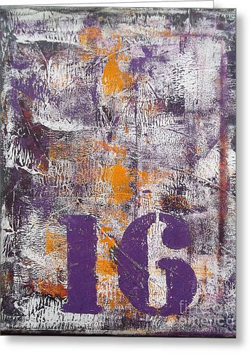 LUCKY NUMBER 16 - Greeting Card #1061